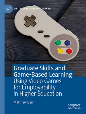 cover image of Graduate Skills and Game-Based Learning